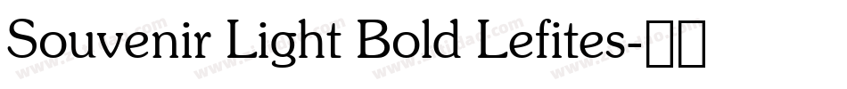 Souvenir Light Bold Lefites字体转换